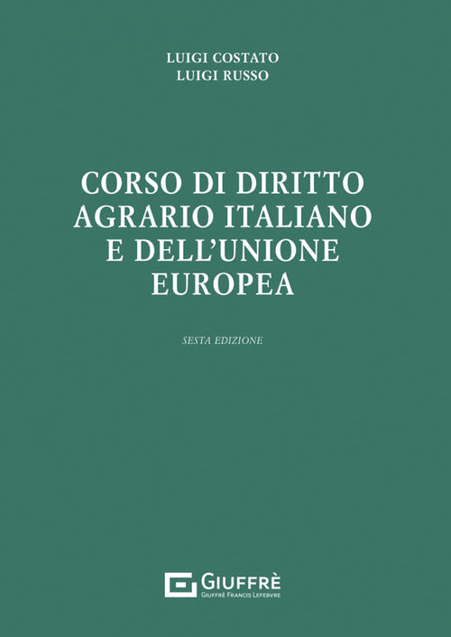 Cover of Corso di diritto agrario italiano e dell'Unione europea