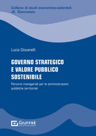 Governo strategico e valore pubblico sostenibile