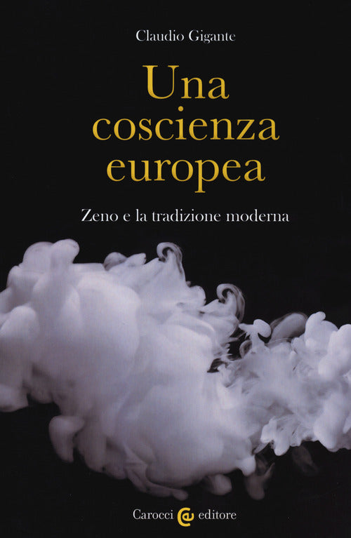 Cover of coscienza europea. Zeno e la tradizione moderna