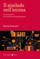 Cover of simbolo nell'anima. La ricerca di sé e le vie della tradizione platonica