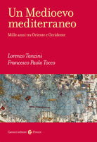 Cover of Medioevo mediterraneo. Mille anni tra Oriente e Occidente