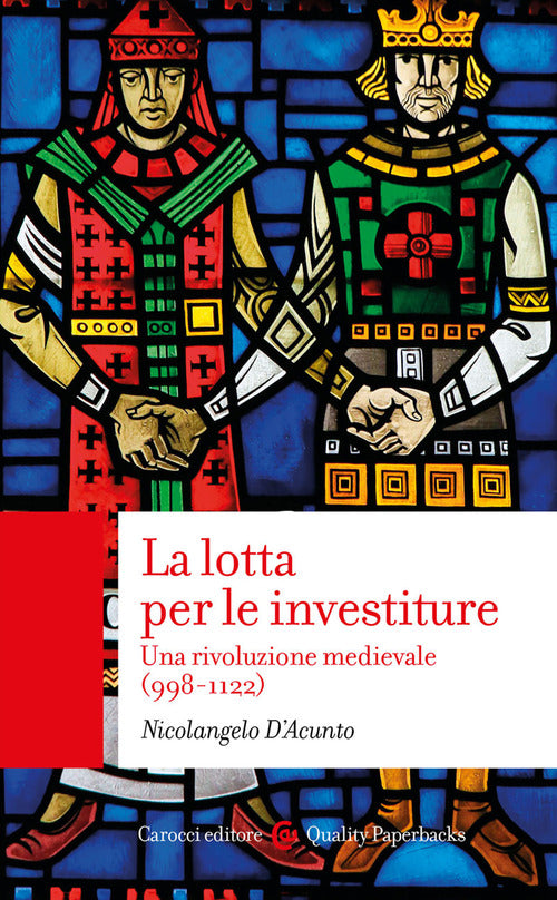 Cover of lotta per le investiture. Una rivoluzione medievale (998-1122)