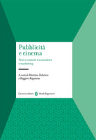 Cover of Pubblicità e cinema. Testi e contesti tra semiotica e marketing