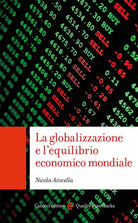 Cover of globalizzazione e l'equilibrio economico mondiale