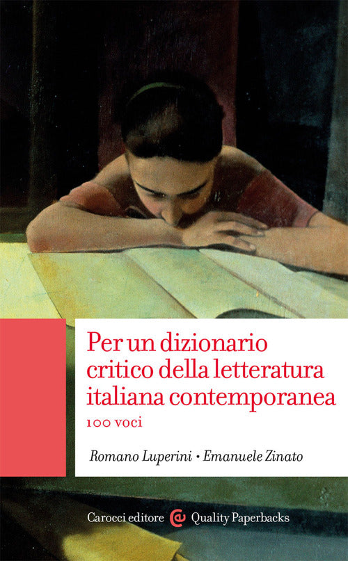 Cover of Per un dizionario critico della letteratura italiana contemporanea. 100 voci