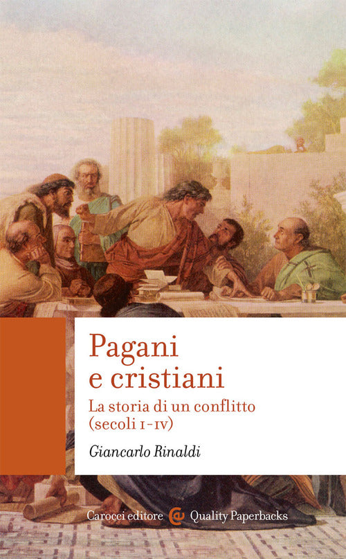 Cover of Pagani e cristiani. La storia di un conflitto (secoli I-IV)