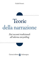 Cover of Teorie della narrazione. Dai racconti tradizionali all'odierno «storytelling»