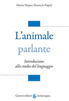 Cover of animale parlante. Introduzione allo studio del linguaggio