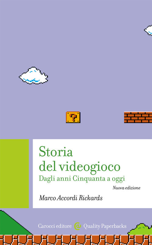 Cover of Storia del videogioco. Dagli anni Cinquanta a oggi