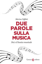 Cover of Due parole sulla musica. Noi e il lessico musicale