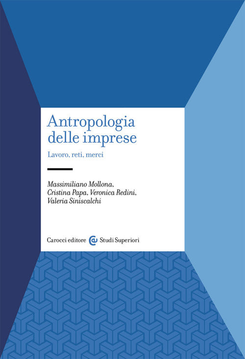 Cover of Antropologia delle imprese. Lavoro, reti, merci