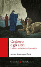 Cover of Cerbero e gli altri. I mostri nella Divina Commedia