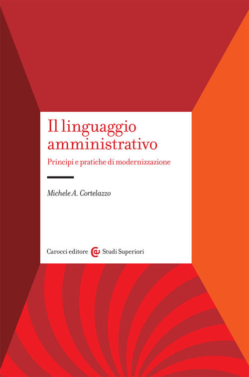 Cover of linguaggio amministrativo. Principi e pratiche di modernizzazione
