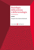 Cover of Sociologia della scienza e della tecnologia. Un'introduzione