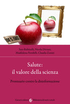 Cover of Salute: il valore della scienza. Prontuario contro la disinformazione