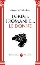 Cover of Greci, i Romani e... le donne