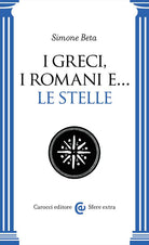 Cover of Greci, i Romani e… le stelle