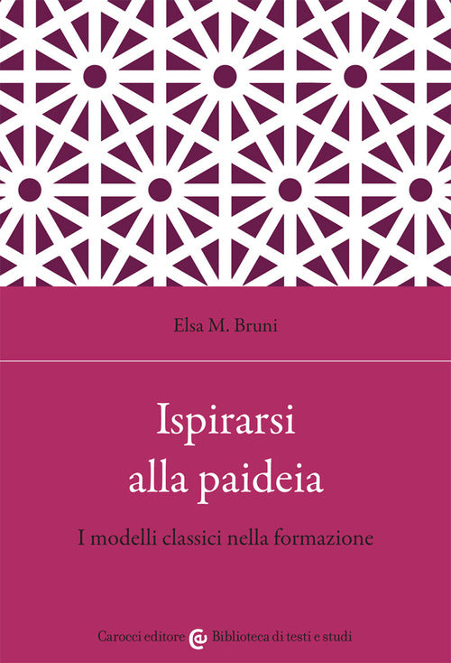 Cover of Ispirarsi alla paideia. I modelli classici nella formazione