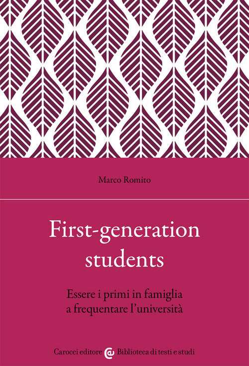 Cover of First-generation students. Essere i primi in famiglia a frequentare l'università