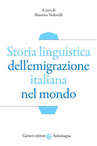 Cover of Storia linguistica dell'emigrazione italiana nel mondo