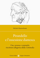 Cover of Pirandello e l'ossessione dantesca