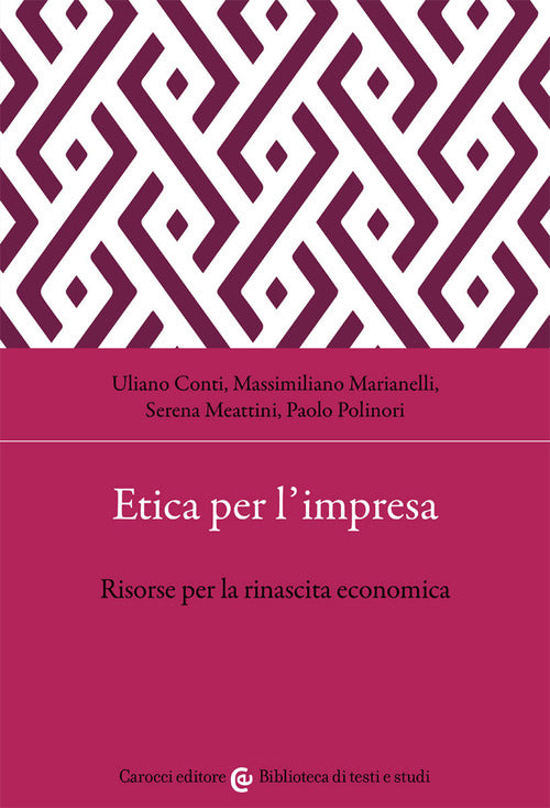 Cover of Etica per l'impresa. Risorse per la rinascita economica