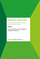 Cover of Automi e persone. Introduzione all’etica dell’intelligenza artificiale e della robotica