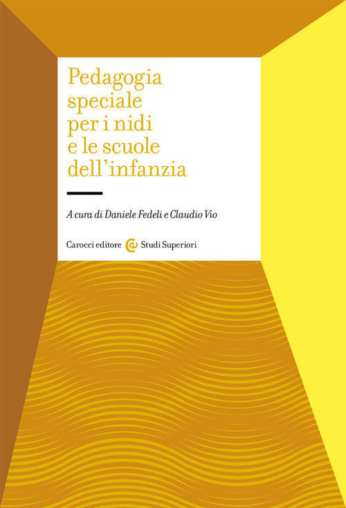 Cover of Pedagogia speciale per i nidi e le scuole dell'infanzia