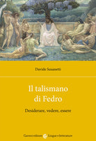 Cover of talismano di Fedro. Desiderare, vedere, essere