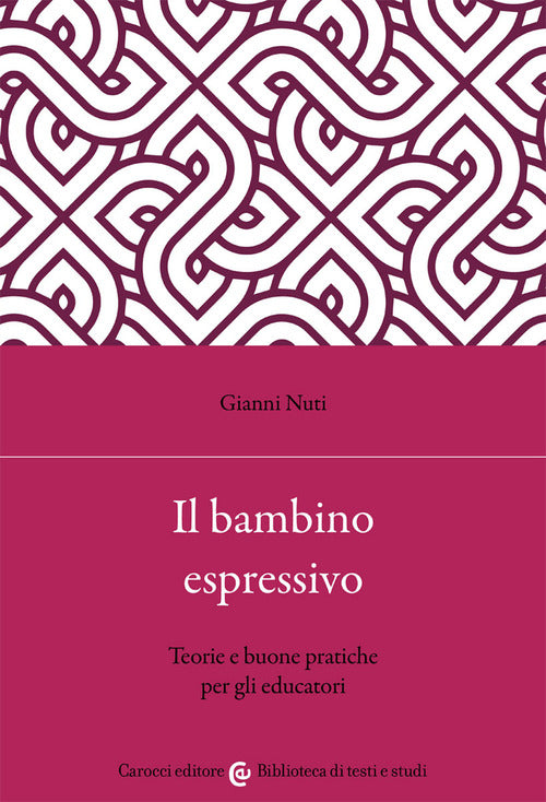 Cover of bambino espressivo. Teorie e buone pratiche per gli educatori