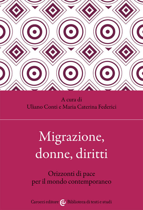 Cover of Migrazione, donne, diritti. Orizzonti di pace per il mondo contemporaneo