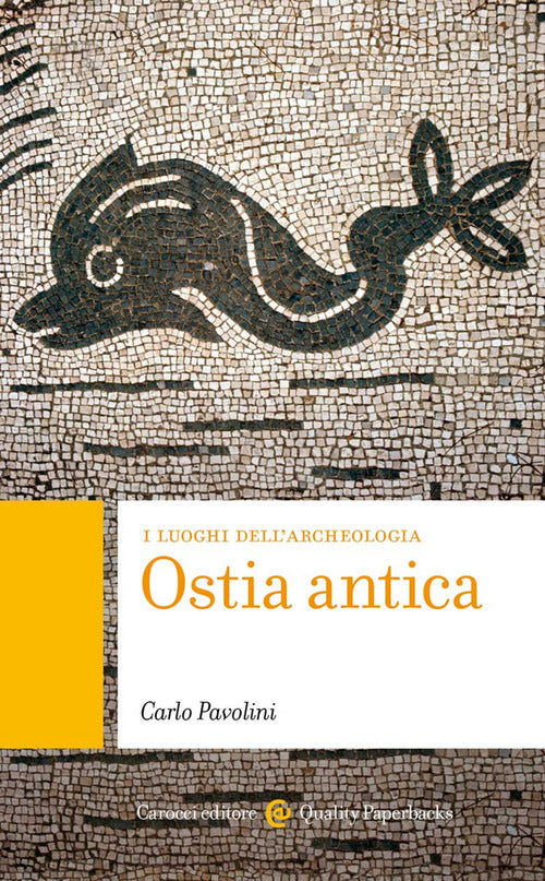 Cover of Ostia antica. I luoghi dell'archeologia