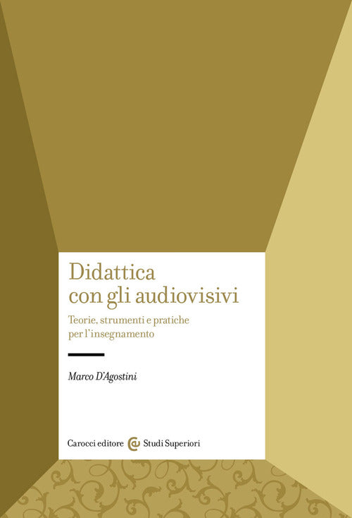 Cover of Didattica con gli audiovisivi. Teorie, strumenti e pratiche per l'insegnamento