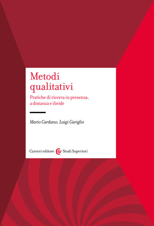 Cover of Metodi qualitativi. Pratiche di ricerca in presenza, a distanza e ibride