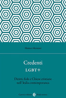 Cover of Credenti LGBT+. Diritti, fede e Chiese cristiane nell'Italia contemporanea