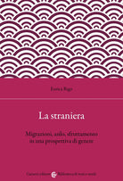 Cover of straniera. Migrazioni, asilo, sfruttamento in una prospettiva di genere