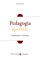 Cover of Pedagogia speciale. Integrazione e inclusione