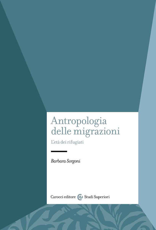 Cover of Antropologia delle migrazioni. L'età dei rifugiati