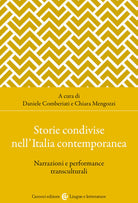 Cover of Storie condivise nell'Italia contemporanea. Narrazioni e performance transculturali