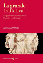 Cover of grande trattativa. L'espansione di Roma in Italia tra storia e archeologia