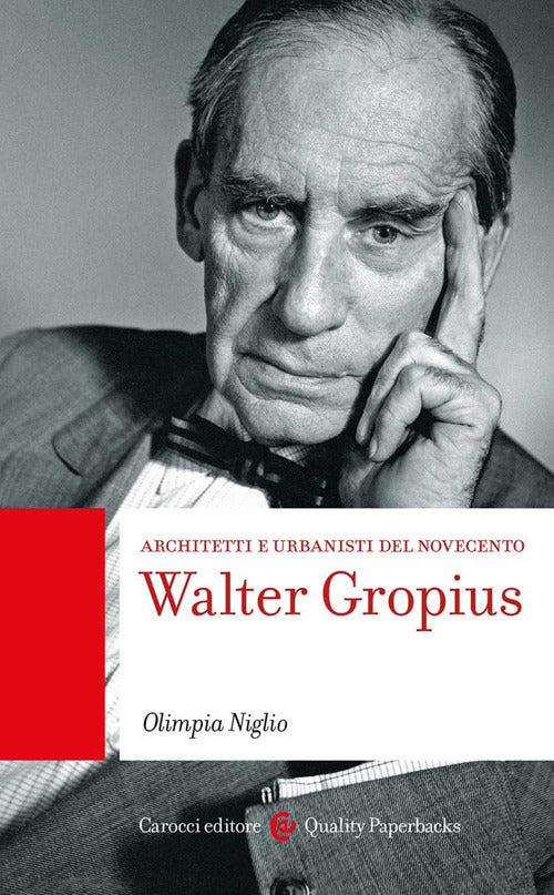 Cover of Walter Gropius. Architetti e urbanisti del Novecento