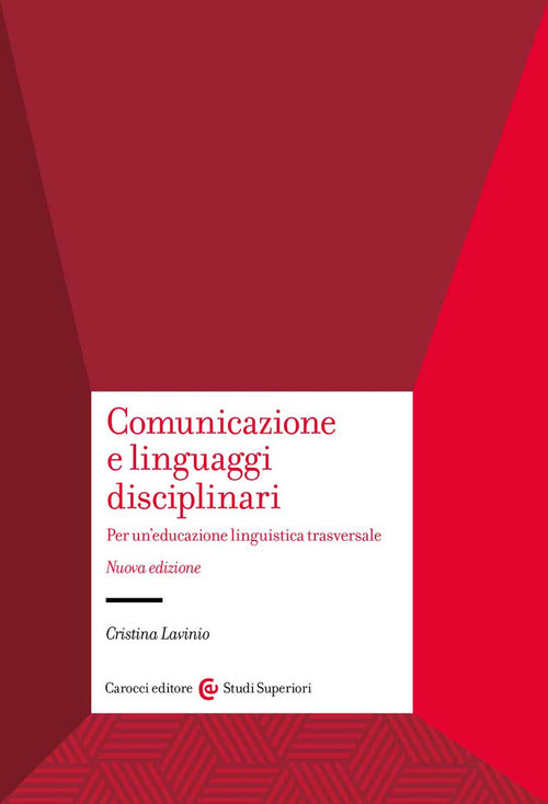 Cover of Comunicazione e linguaggi disciplinari. Per un'educazione linguistica traversale