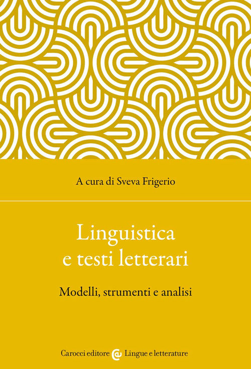 Cover of Linguistica e testi letterari. Modelli, strumenti e analisi