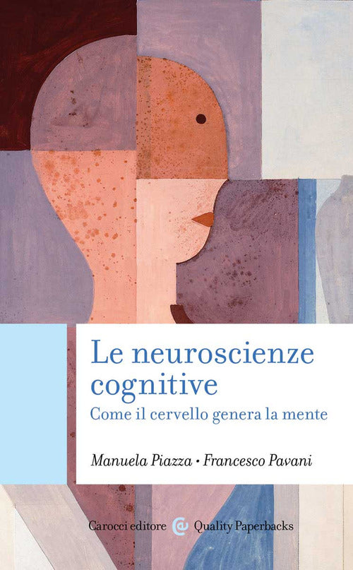 Cover of neuroscienze cognitive. Come il cervello genera la mente