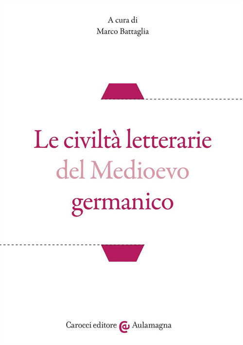 Cover of civiltà letterarie del Medioevo germanico