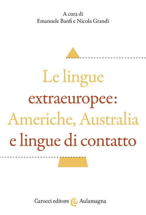 Cover of lingue extraeuropee: Americhe, Australia e lingue di contatto