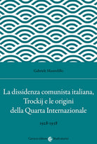Cover of dissidenza comunista italiana, Trockij e le origini della Quarta Internazionale. 1928-1938