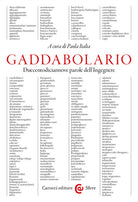 Cover of Gaddabolario. Duecentodiciannove parole dell'ingegnere