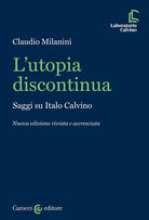 Cover of utopia discontinua. Saggi su Italo Calvino