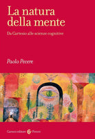 Cover of natura della mente. Da Cartesio alle scienze cognitive